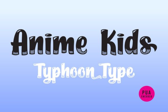Anime Kids: The Vibrant Display Font for Editorial Design