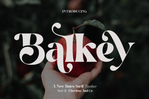 Balkey: The Retro Serif Display Font for Fun Campaigns