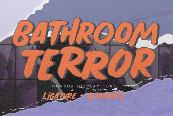 Bathroom Terror: A Dramatic Display Font for Editorial Design