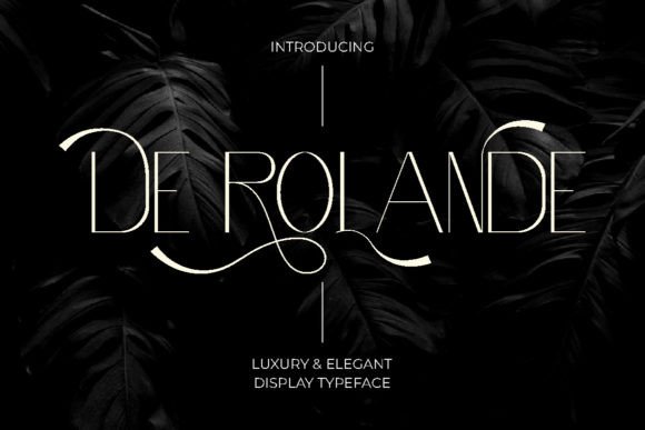 De Rolande: The Luxury Display Typeface for Sophisticated Web Design