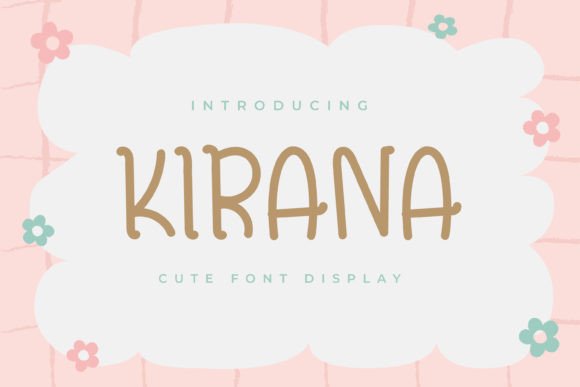 Kirana: A Quirky Display Font for Editorial Design