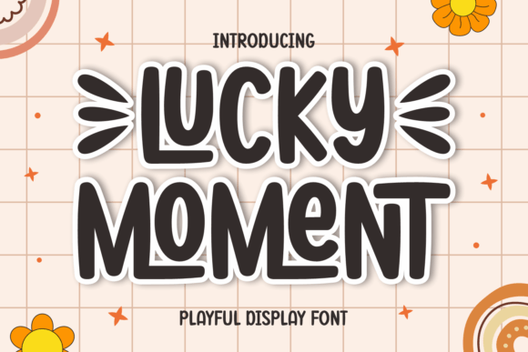 Lucky Moment: A Playful Display Font for Creative Branding
