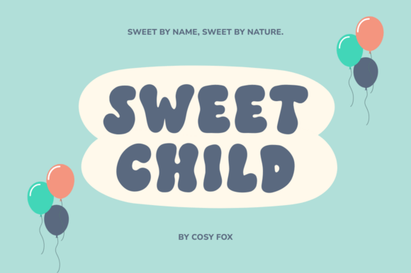 Sweet Child: A Fun Display Font for Modern Web Design