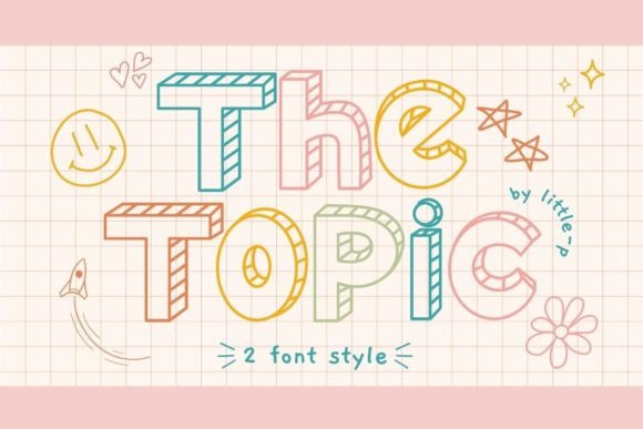 The Topic: The Perfect Display Font for Kid Projects and Fun Campaigns